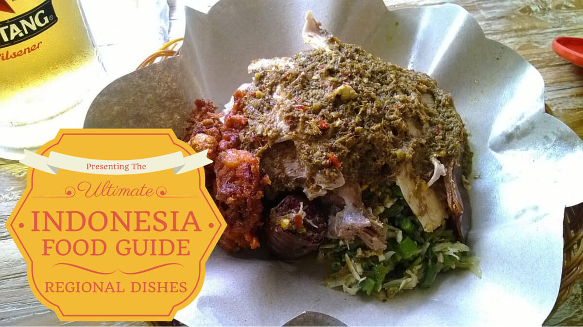The Ultimate Indonesia Food Guide to Regional Dishes