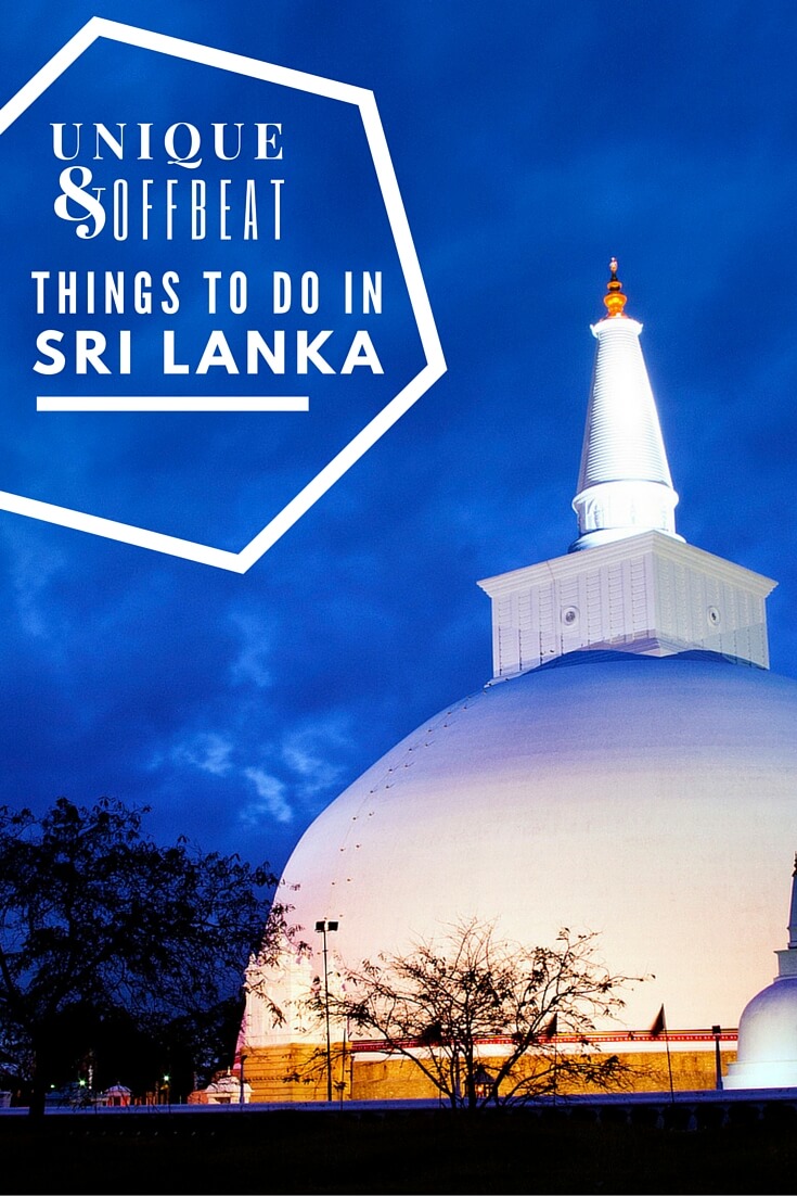 Strange, unique and offbeat things to do in Sri Lanka #travel #travelguide #srilanka #offbeat #holidaze #traveltips